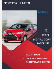 TOYOTA YARIS 90 SERIES 2014 2015 & 2016 OWNERS MANUAL
